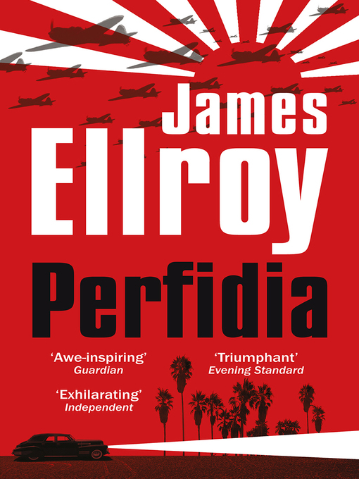 Title details for Perfidia by James Ellroy - Wait list